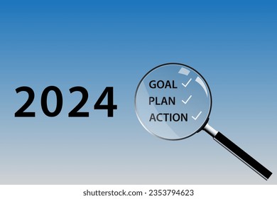 2024 Action Plan. Magnifying glass with text goal, plan, and action. Business development to success and growing growth strategy, investment, financial, to do list and New Year Resolution.