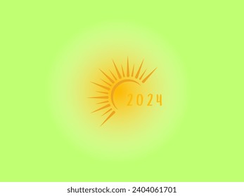 2024 is coming out of the sun