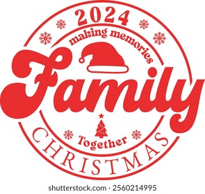 2024 family Christmas, making memories together ornament stamp.	