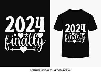 2024 Endlich T-Shirt Design . Dies ist eine bearbeitbare eps-Datei.