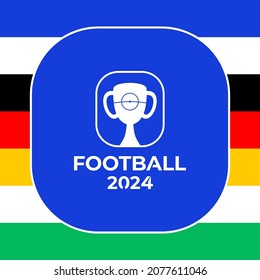 2024 Football Championship Vector Logo. Football Or Soccer Europe 2024 Logotype Emblem On Not Official Blue Background With Country Flag Colourful Lines. Sport Football Logo With Cup Trophy.