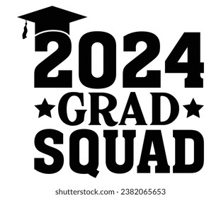2024 grad squad Svg,Class of 2024, Graduation,Senior,Class Senior,Cheer Mom ,Senior 2024 
 svg