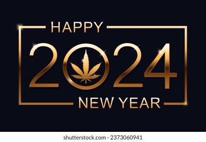 2024 Happy New Year background with marijuana leaf. Greeting Card. Happy New Year Card. Vector illustration.