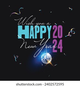 2024 Happy New Year Background Design with disco ball and confetti. Greeting Card, Banner, Poster. Vector Illustration.