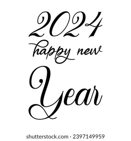 2024 happy new year black letters quote