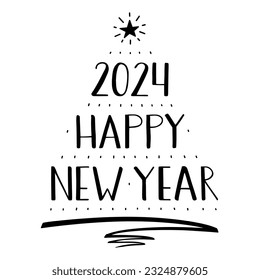 2024 Happy New Year handwritten Lettering, modern brush ink calligraphy. A Christmas tree is made of the numbers, text, pen stroke and star. Black and white isolated text. Greeting card.