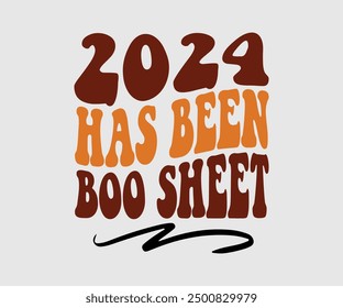 2024 Has Been Hoja de Boo, Halloween, Fantasma, Temporada espeluznante, bruja, Halloween Divertido, camiseta