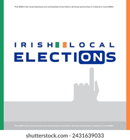 The 2024 Irish local elections are scheduled to be held in all local authorities in Ireland.