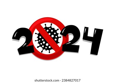 2024 number with coronavirus COVID-19 epidemic stop sign. Holiday greeting card New Year without virus pandemic vector eps illustration design template