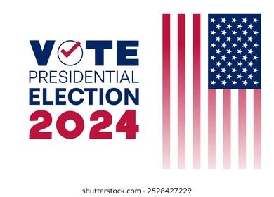 2024 Presidential Election Vote Banner with US Flag Vector Illustration