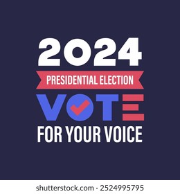 2024 Presidential Election Vote Poster with Checkmark Icon, Vector Illustration