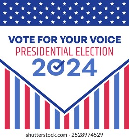 2024 Presidential Election Voting Design with Patriotic Stars and Stripes Motif Vector Illustration