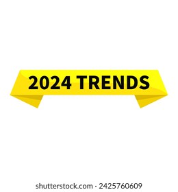 2024 trends text In Yellow Ribbon Rectangle Shape For Information Announcement Viral Social Media Business Marketing Promotion
