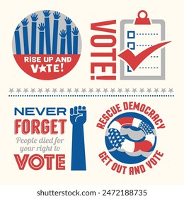 2024 United States Election   motivational phrases to encourage voting in the November 2024 election. Saving Democracy, for web banners, cards, posters, stickers, social media