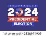 2024 U.S. Presidential Election Poster with Stars and American Flag Vector Illustration