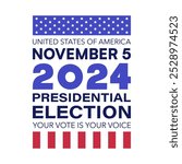 2024 U.S. Presidential Election Vote Poster with American Flag and Your Vote is Your Voice Message