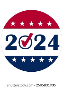 2024 USA presidential election button. Vector.