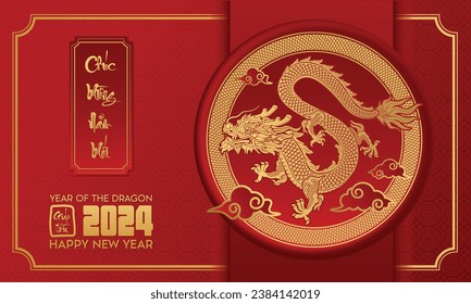 2024 Vietnamese new year, year of the dragon. Set of Vietnamese new year posters, greeting cards design with Vietnamese zodiac dragon. ( Translation : happy new year 2024)