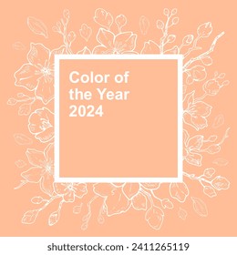 2024 year color frame. Peach tree blossom. Fuzz branch pattern. Soft palette with Peach flower background. Abstract fuzz 2024 year colour. Spring summer fashion, interior design palette. Trendy color