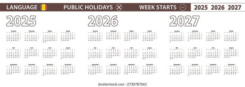 2025, 2026, 2027 año calendario de Vector en idioma rumano, la semana comienza el domingo. Calendario de Vector.