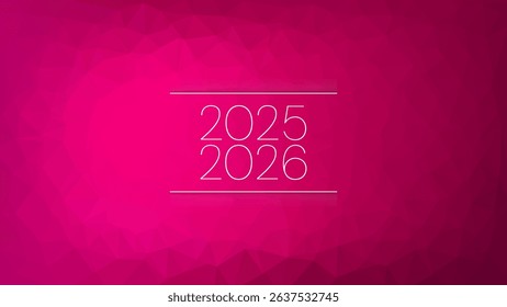 2025 2026 year symbols. Magenta gradient triangle pattern. Abstract vector background for web design, annual report, business, page, presentation