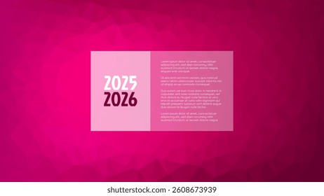 2025 2026 year. Vector background with text for business, finance, financial report, web design, page, template, sample, presentation. Magenta gradient triangle pattern