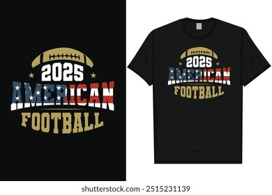 2025 American football American football rugby playing vintage typography graphics tshirt design