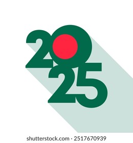 2025 banner with Bangladesh flag inside. Vector illustration.