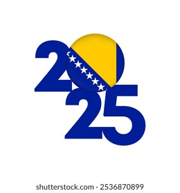 2025 banner with Bosnia and Herzegovina flag inside. Vector illustration.