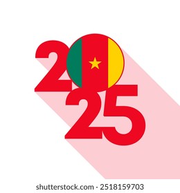 2025 banner with Cameroon flag inside. Vector illustration.
