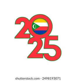 2025 banner with Comoros flag inside. Vector illustration.