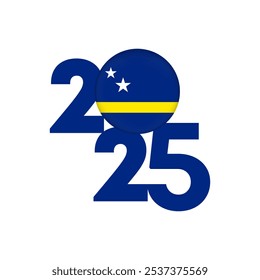 2025 banner with Curacao flag inside. Vector illustration.