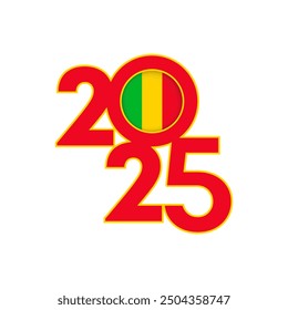 2025 banner with Mali flag inside. Vector illustration.