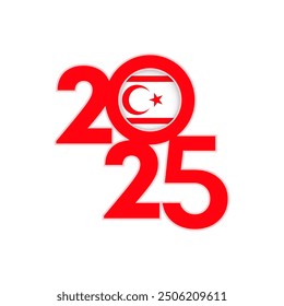 2025 banner with Northern Cyprus flag inside. Vector illustration.