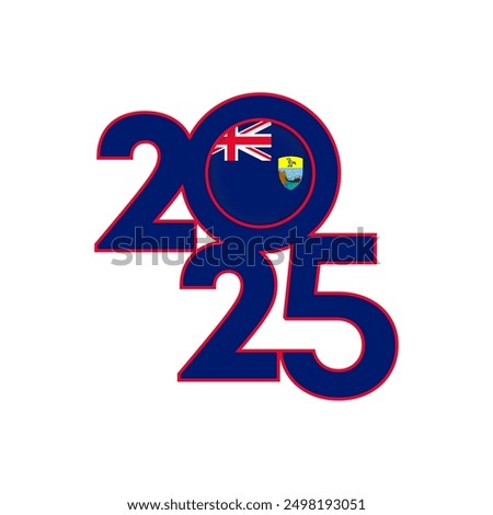 2025 banner with Saint Helena, Ascension and Tristan da Cunha flag inside.