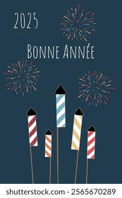 2025 Bonne Année - text in French language - 2025 Happy New Year. New Year’s card with colorful rockets and fireworks.