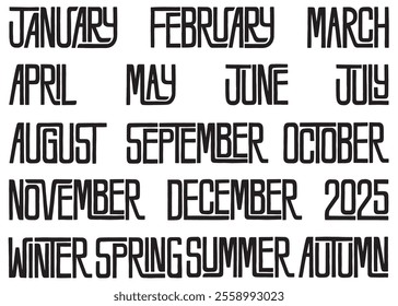 2025 Calendar Month and Season lettering compilation set.  Vector Lettering design illustration for web, t-shirt design, other graphic design use