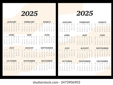 2025 Calendar. A Sleek Minimalist Design. The week begins in two variations: on Sunday and on Monday. Ideal for planners, desk calendars, wall calendars, print media, advertisements, office stationery