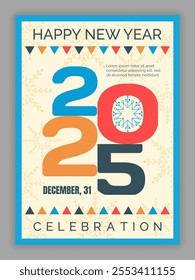 2025 celebration. New year and Christmas greeting card. December event. Flags garland. Party invitation postcard. Numbers or abstract snowflakes. Flat snow shapes. Vector winter holiday banner design