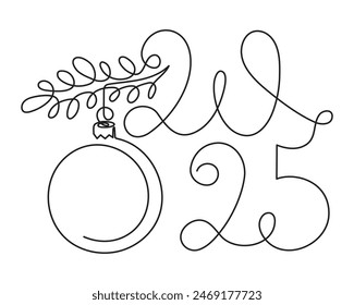 2025 and Christmas toy one line art, hand drawn continuous contour.Holiday concept,festive tree ball.New year handwriting text, linear style, minimalist design.Editable stroke.Isolated.