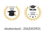 2025 class graduate. The concept of decorate congratulation with laurel gold for class of 2025 graduates. Design for t-shirt, flyer, invitation, greeting card.