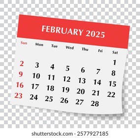 2025 february English calendar. A vector illustration of monthly paper page with transparent background