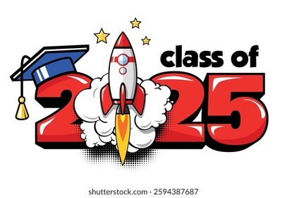 2025 graduate class start up banner template. Quickly rocket launch in real life. Vector in comic book style on transparent background