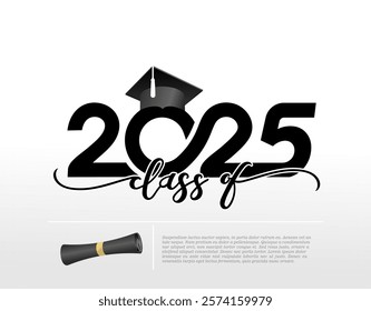 2025 Graduate class template logo with diploma and graduation cap. Vector on transparent background. Template for design, congratulation event, party, high school or college graduate.