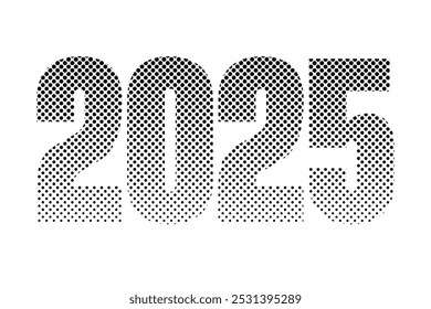 2025 halftone number vector illustration. New year figures dotted design. Collage element for calendar, card, poster and social media