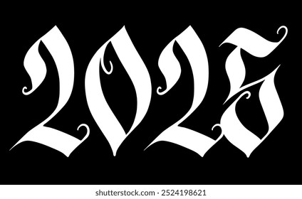 2025 hand writing for the new year greeting card. Calligraphic numbers in gothic style in black and white. Hand-drawn vector design illustration. 