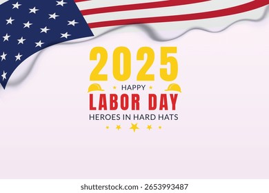 2025 Happy Labor Day Heroes in Hard Hats
