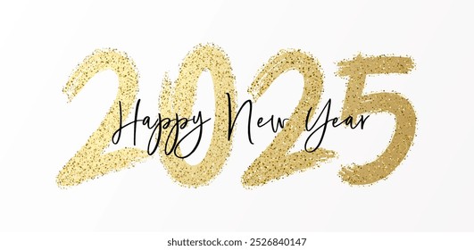 2025 Happy New Year banner background with glitter sparkling brush and calligraphic handwritten message. Vector celebration design. Holiday greetings and new year's eve events