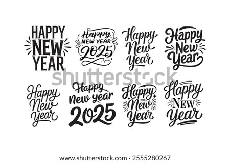 2025 Happy New Year bundle vector - Happy New Year t shirts design, Hand lettering inspirational quotes isolated on white background,  
