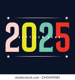 2025 Happy New Year design vector. trendy new year 2025 design template. Simple and elegant 2025 new year eve holiday background design. Vector Illustration.